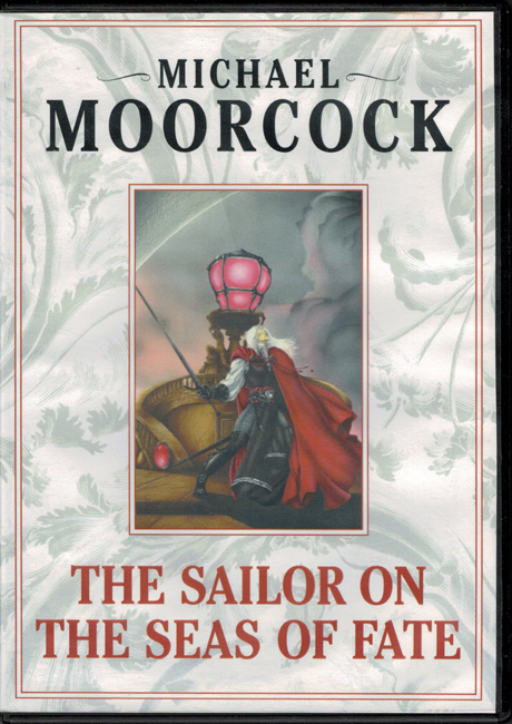 <b><I>The Sailor On The Seas Of Fate</I></b>, 2006, AudioRealms audiobook (unabridged), 5-C.D. box set